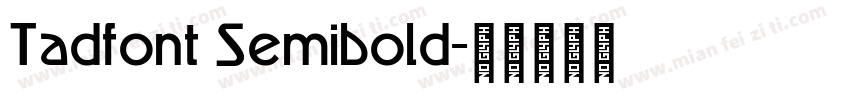 Tadfont Semibold字体转换